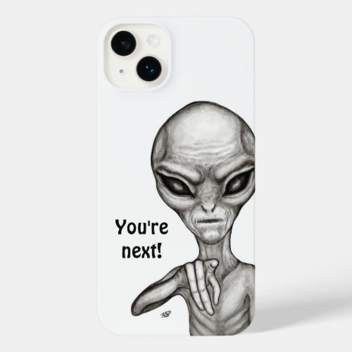 Bad Alien  Youre next  iPhone 14 Plus Case