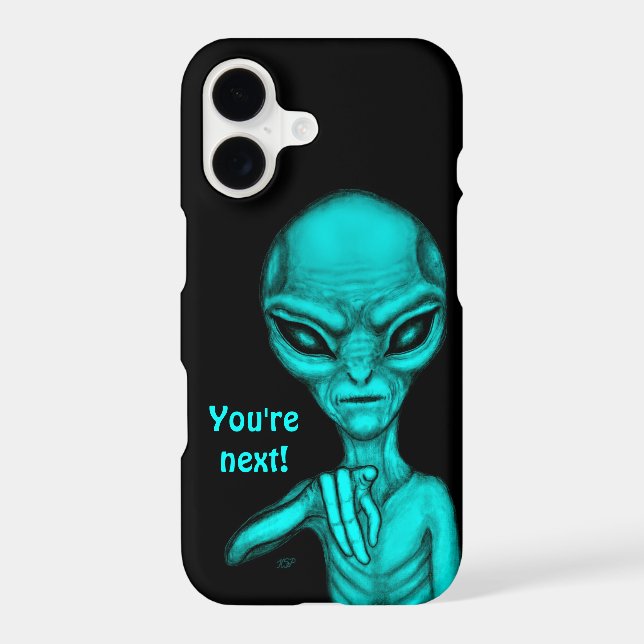 Bad Alien , You're next ! iPhone Case (Back)