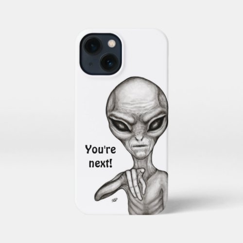 Bad Alien  Youre next  iPhone 13 Mini Case