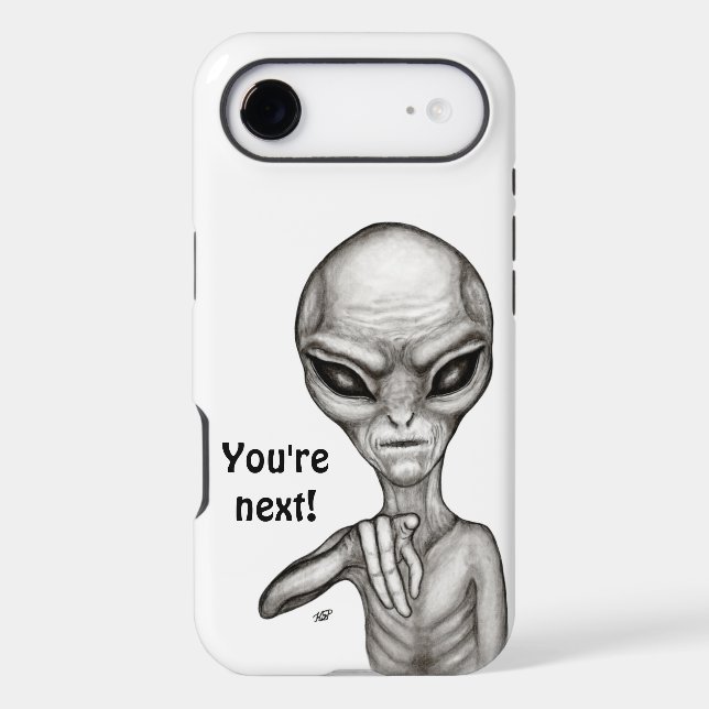 Bad Alien , You're next ! iPhone Case (Back)