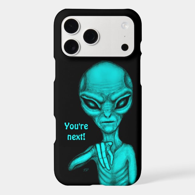 Bad Alien , You're next ! iPhone Case (Back)