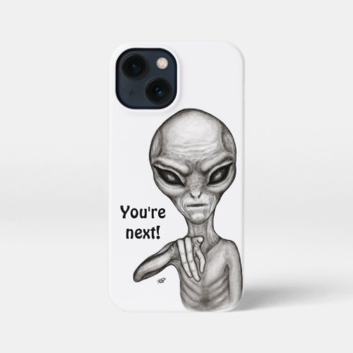 Bad Alien  Youre next  iPhone 13 Mini Case