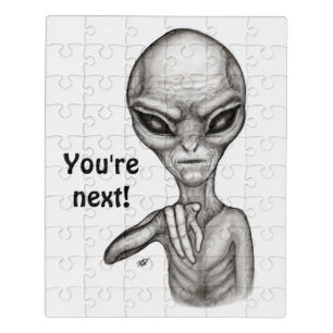 Bad Alien , You're next ! Jigsaw Puzzle
