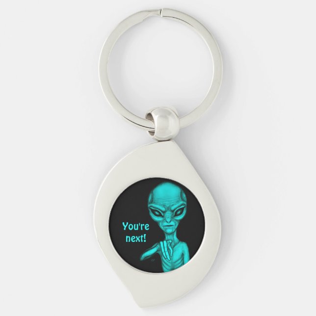 Bad Alien , You're next ! Keychain (Front)