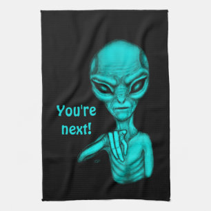 Bad Alien , You're next ! Kitchen Towel
