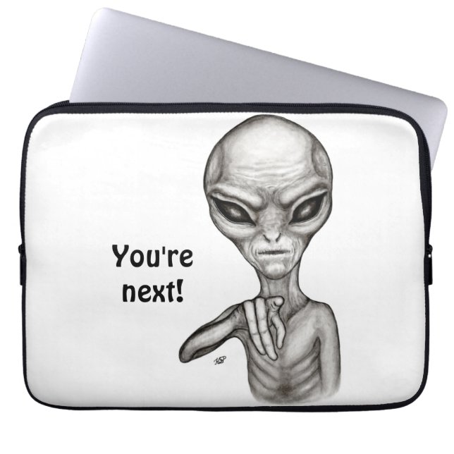 Bad Alien , You're next ! Laptop Sleeve (Front)