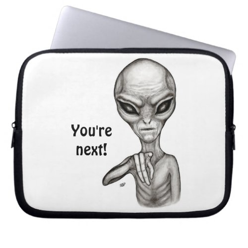 Bad Alien  Youre next  Laptop Sleeve