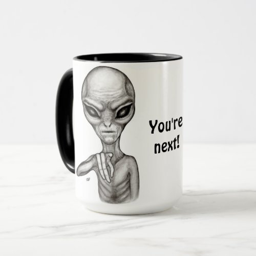 Bad Alien  Youre next  Mug