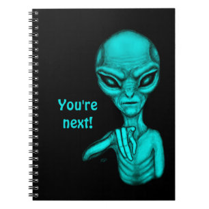 Bad Alien , You're next ! Notebook