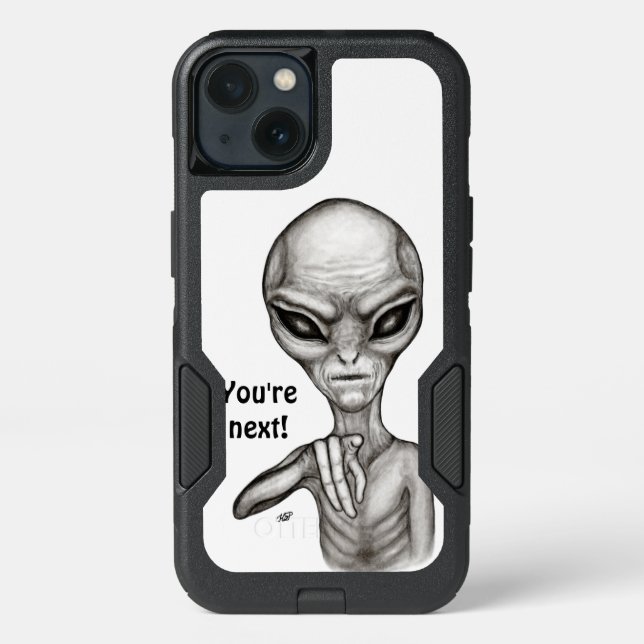 Bad Alien , You're next ! Otterbox iPhone Case (Back)