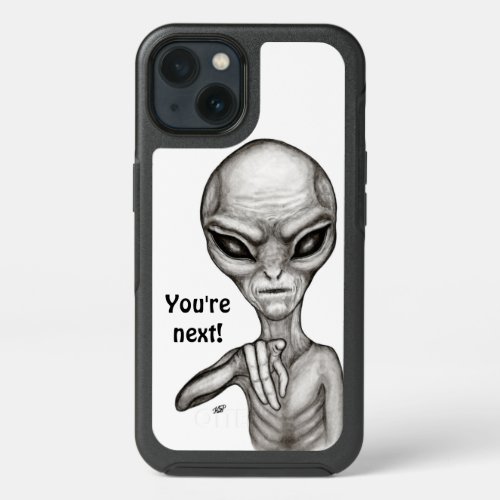 Bad Alien  Youre next  iPhone 13 Case