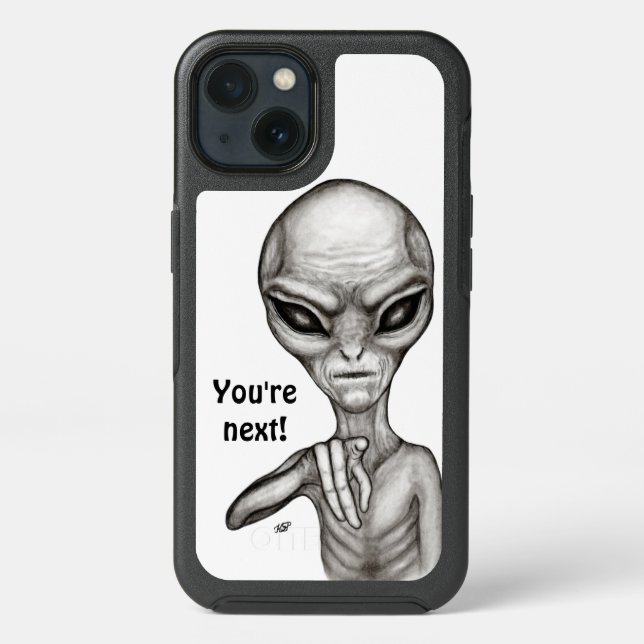 Bad Alien , You're next ! Otterbox iPhone Case (Back)