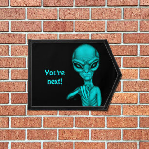 Bad Alien , You're next ! Pennant