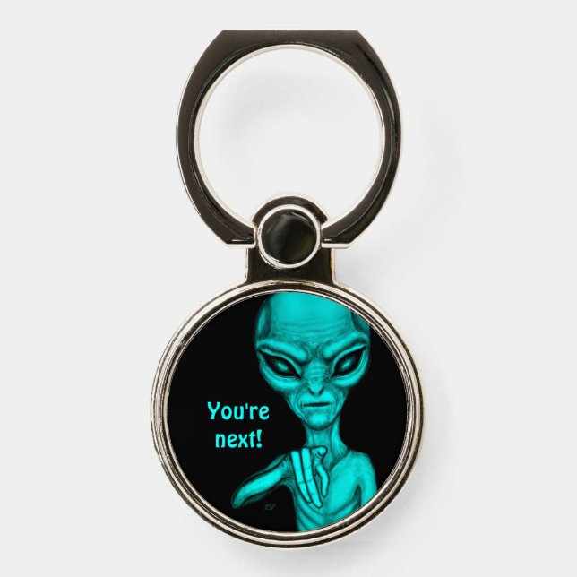 Bad Alien , You're next ! Phone Ring Stand (Front)