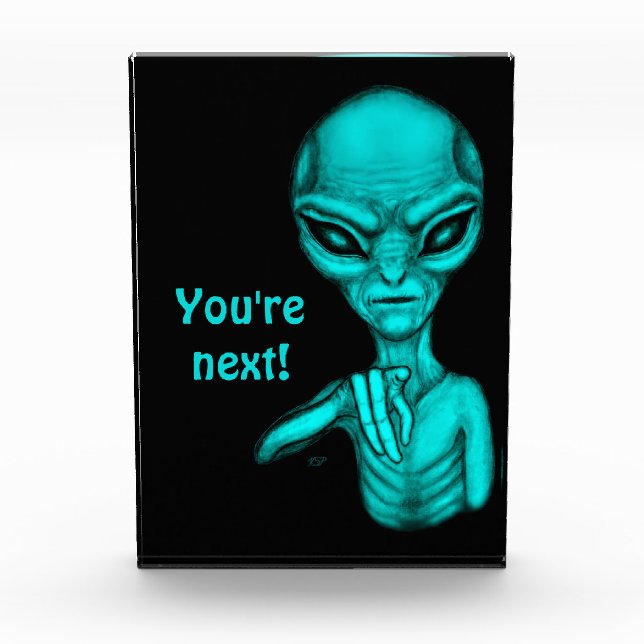 Bad Alien , You're next ! Photo Block (Front)