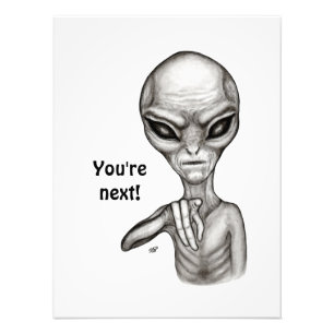 Bad Alien , You're next ! Photo Print