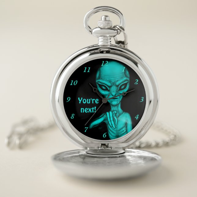 Bad Alien , You're next ! Pocket Watch (Inside)