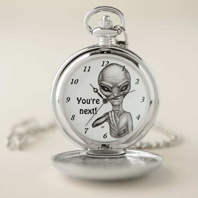 Bad Alien , You're next ! Pocket Watch (Inside)