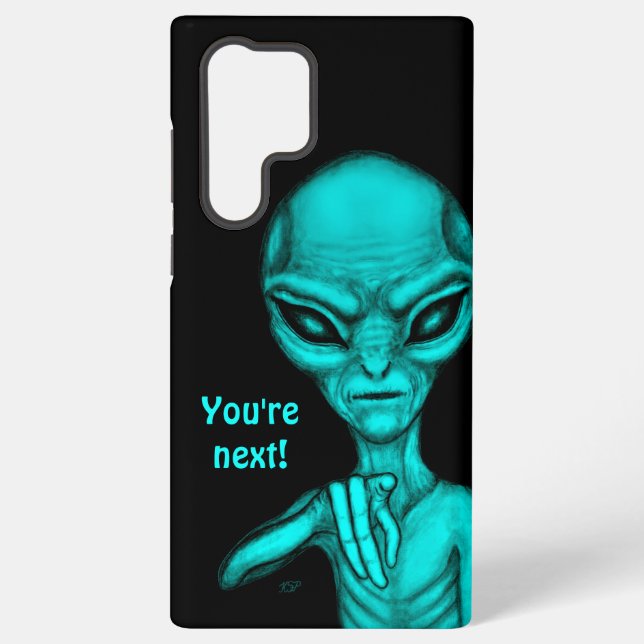 Bad Alien , You're next ! Samsung Galaxy Case (Back)