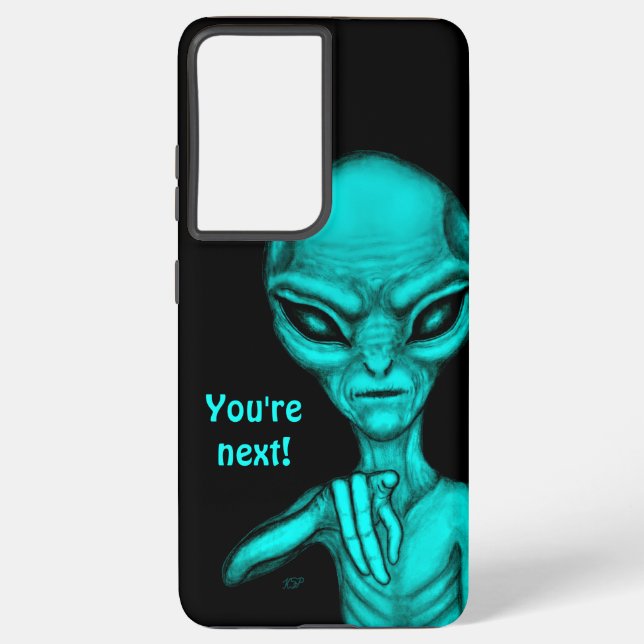 Bad Alien , You're next ! Samsung Galaxy Case (Back)