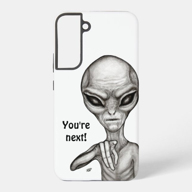 Bad Alien , You're next ! Samsung Galaxy Case (Back)