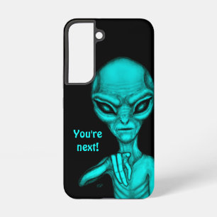 Bad Alien , You're next ! Samsung Galaxy S22 Case