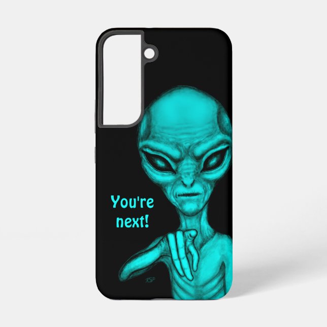 Bad Alien , You're next ! Samsung Galaxy Case (Back)