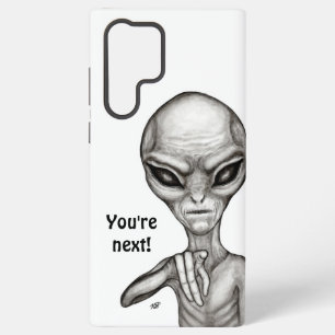 Bad Alien , You're next ! Samsung Galaxy S22 Ultra Case