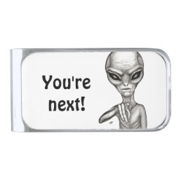 Bad Alien , You&#39;re next ! Silver Finish Money Clip