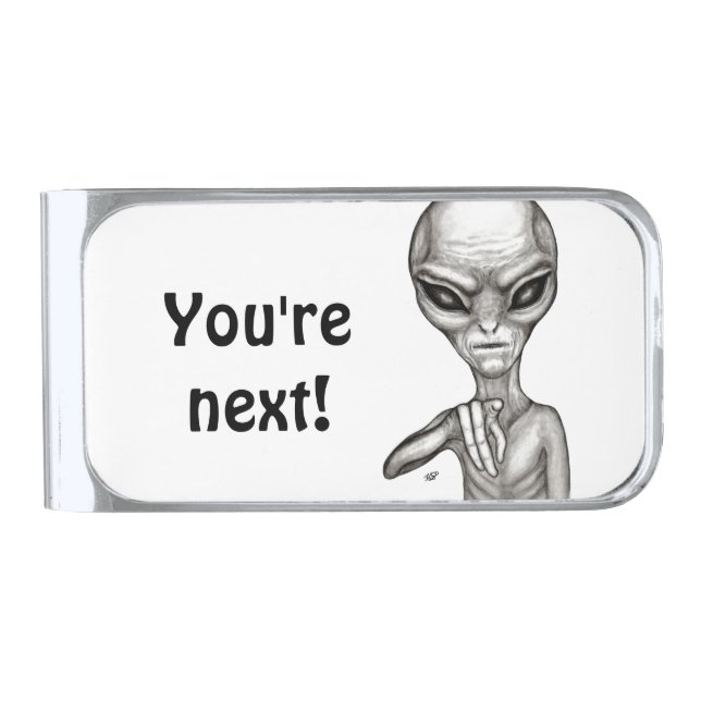 Bad Alien , You're next ! Silver Finish Money Clip (Front)