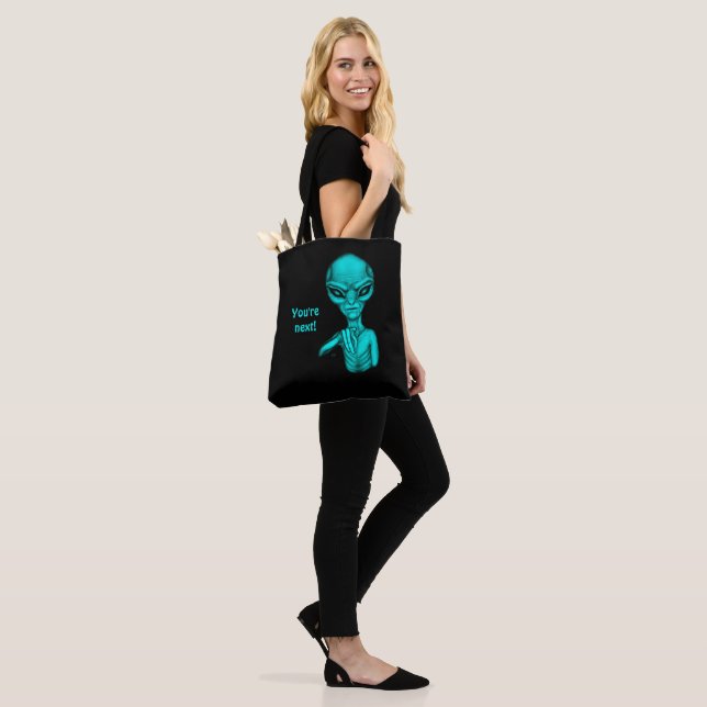 Bad Alien , You're next ! Tote Bag (On Model)