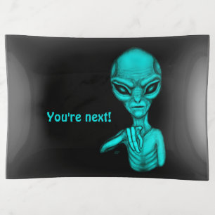 Bad Alien , You're next ! Trinket Tray