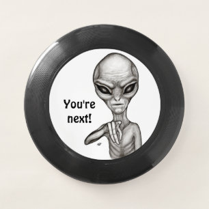 Bad Alien , You're next ! Wham-O Frisbee
