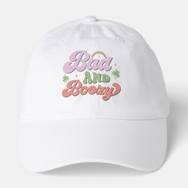 Bad and Boozie – Fun Party Hat for Men & Women (Front)