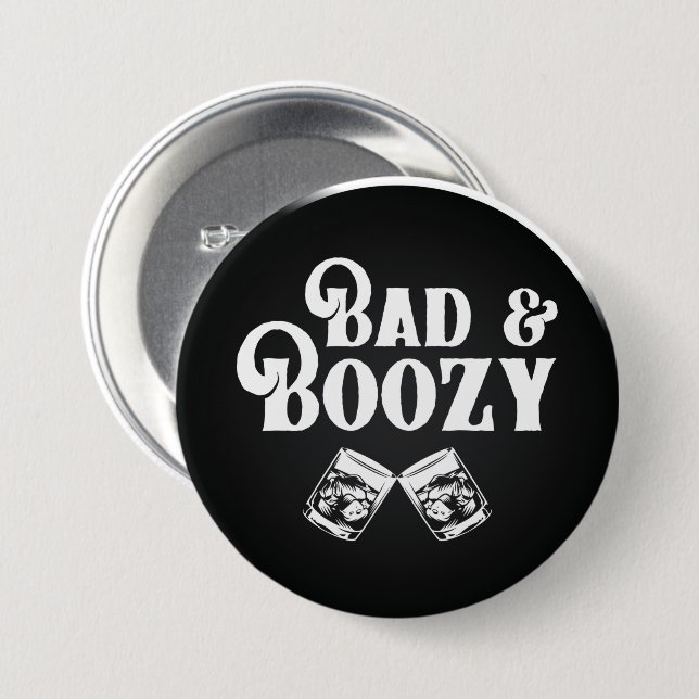 Bad and Boozy  Classic Round Sticker Button (Front & Back)