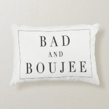 Bad and Boujee Pillow