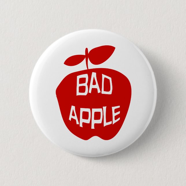 Bad Apple Fun Fruit Slogan Pinback Button (Front)