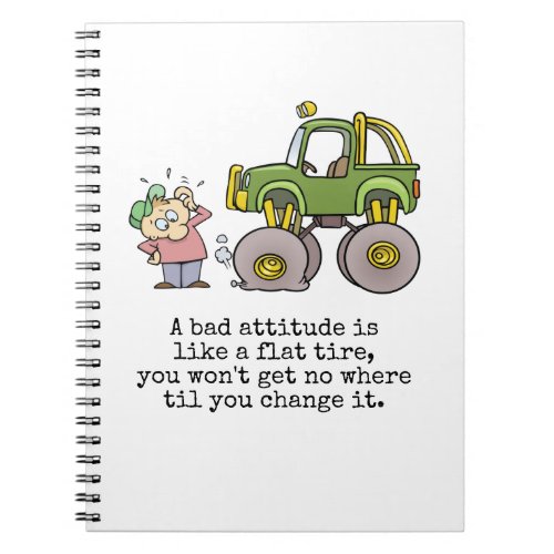 Bad Attitude Quote With Funny Flat Tire Cartoon Notebook