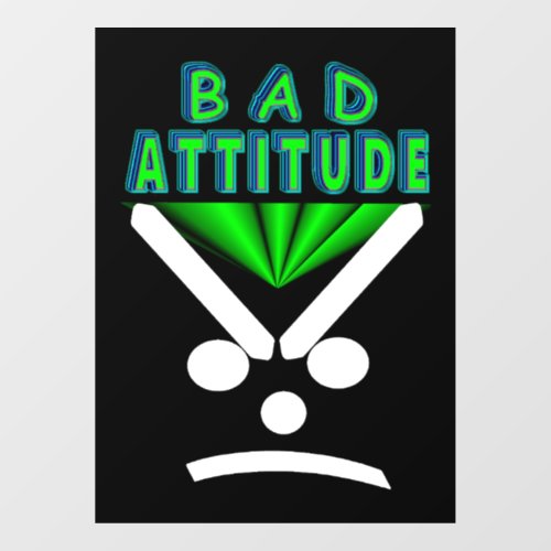 Bad Attitude Window Cling