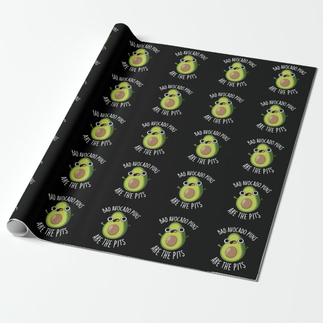 Bad Avocado Puns Are The Pits Fruit Pun Dark BG Wrapping Paper (Unrolled)