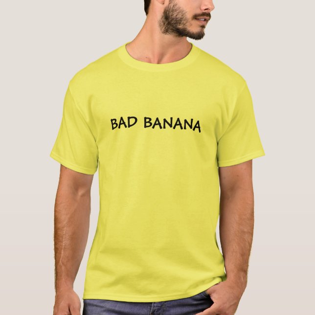 BAD BANANA T-Shirt (Front)