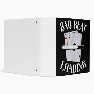 Bad Beat Loading Texas Holdem Casino Funny Poker 3 Ring Binder
