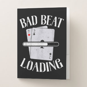 Bad Beat Loading Texas Holdem Casino Funny Poker Pocket Folder