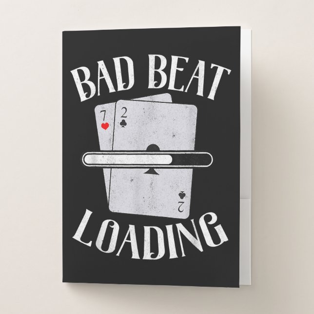 Bad Beat Loading Texas Holdem Casino Funny Poker Pocket Folder (Front)