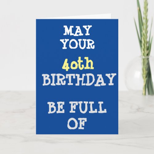 BAD BEHAVIOR  INAPPROPRIATE FUN 40th BIRTHDAY Card