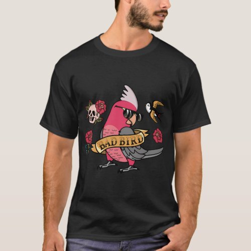 Bad Bird Parrot I Rose_Breasted Galah Cockatoo T_Shirt