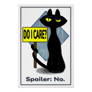 Bad Boogie Funny Posters - Do I care? sign