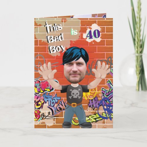 Bad Boy 40th Mens Birthday Funny Face Cut_out Card
