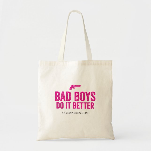 Bad Boys Do It Better Tote Bag (Front)