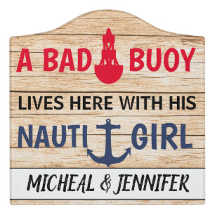 Bad Buoy Nauti Girl Funny Nautical Fishing Door Sign